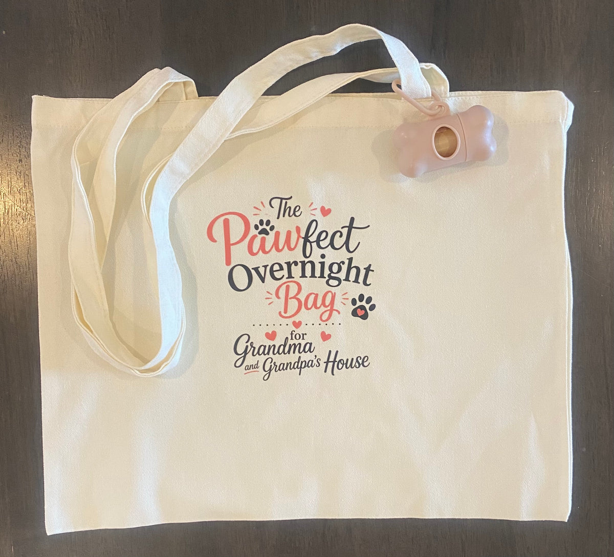 The Pawfect Overnight Bag for Grandma and Grandpa's House (Canvas Open Tote)